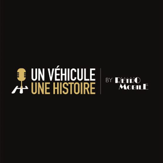 Podcast Un véhicule une histoire
